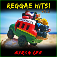 Byron Lee - Reggae Hits! Vol. 2