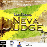 Lan Deezl - Neva Judge