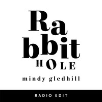 Mindy Gledhill - Rabbit Hole (Radio Edit)