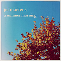 Jef Martens - A Summer Morning