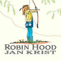 Jan Krist - Robin Hood