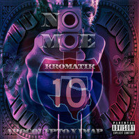 Kromatik - No Moe (Explicit)