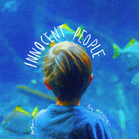 BY FOREVER - Asaw007: Innocent People