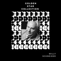 Willy Schneider - Golden Star Collection