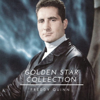 Freddy Quinn - Golden Star Collection