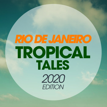 Various Artists - Rio De Janeiro Tropical Tales 2020 Edition