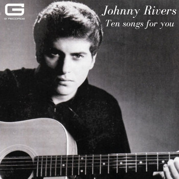 Johnny Rivers - Ten songs for you