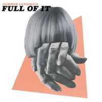 Summer Cannibals - Full Of It (Explicit)