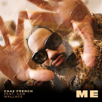 Chaz French - Me