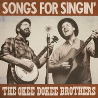The Okee Dokee Brothers - Songs for Singin'