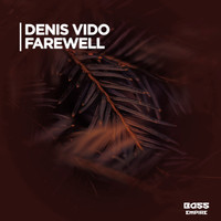 Denis Vido - Farewell