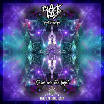 Black Fly - Show Me the Light