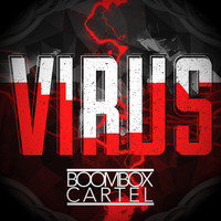 Boombox Cartel - Virus