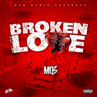 Mo3 - Broken Love (Explicit)
