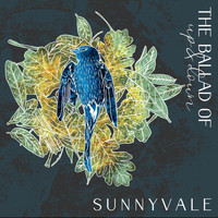 Sunnyvale - The Ballad of Up & Down (Explicit)