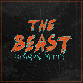 Sabrina and the Gems - The Beast