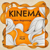 Kinema - New Beginnings