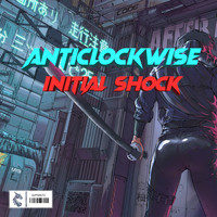 Anticlockwise - Initial Shock - Single