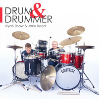 Jake Reed & Ryan Shaw - Drum & Drummer