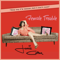 Josie Cotton - Female Trouble
