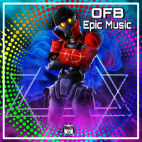 OFB - Epic Music (Yastreb Remix)