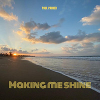 Paul Parker - Making me Shine