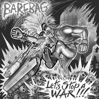Barfbag - Let's Stop a War (Explicit)