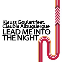 Klauss Goulart - Lead Me into the Night