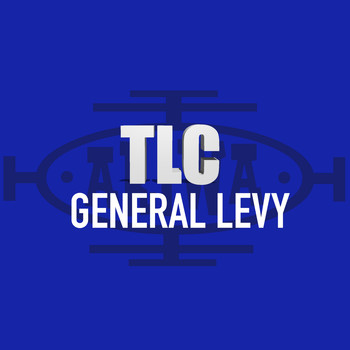 General Levy  & Joe Ariwa - TLC