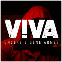 Viva - Unsere eigene Armee
