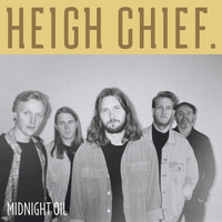 Heigh Chief. - Midnight Oil (Explicit)