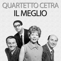Quartetto Cetra - Il Meglio