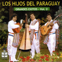 Los Hijos del Paraguay - Grandes Éxitos Vol. 2