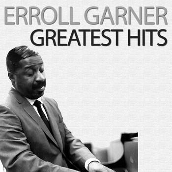 Erroll Garner - Greatest Hits