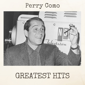 Perry Como - Greatest Hits