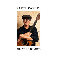 Billynho Blanco - Parti Capuri