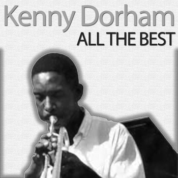 Kenny Dorham - All the Best