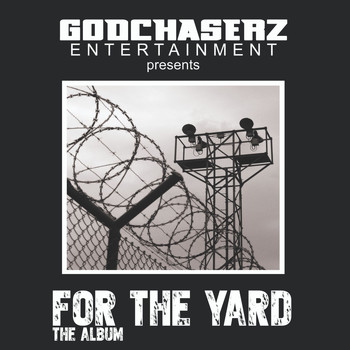 Various Artists / - Godchaserz Entertainment Presents: For The Yard