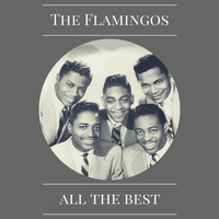 The Flamingos - All the Best