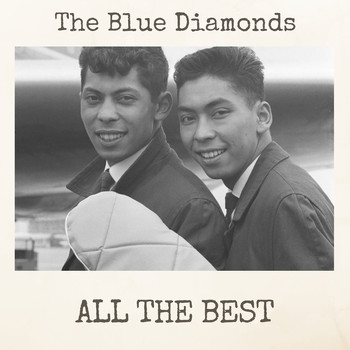 The Blue Diamonds - All the Best