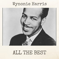 Wynonie Harris - All the Best