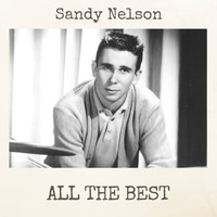 Sandy Nelson - All the Best