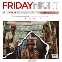 Dito Freaky / - Friday Night