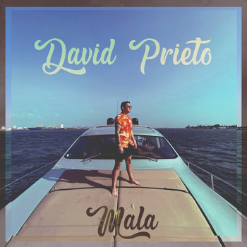 David Prieto - Mala