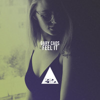 Gary Caos - Feel It