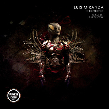 Luis Miranda - The Effect