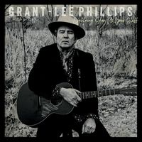 Grant-Lee Phillips - Gather Up