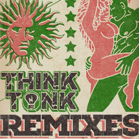 Think Tonk - Remixes