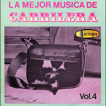 Varios Artistas - La Mejor Música de Carrilera, Vol. 4