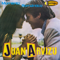 Juan Arvizu - Momento Romántico